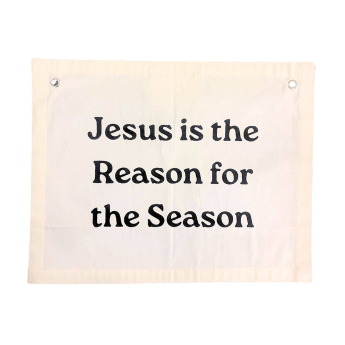 Jesus is the reason for the season banner