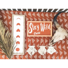 Load image into Gallery viewer, Stay Wild, Child | Kids Modern Boho Word Sign - littlelightcollective